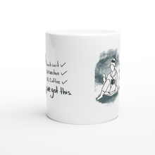 Load image into Gallery viewer, ‘We Got This’ Mug (Veganish Mama Collaboration, 11oz White Ceramic Graphic Mug)