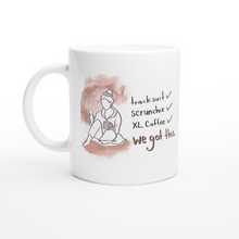 Load image into Gallery viewer, ‘We Got This’ Mug (Veganish Mama Collaboration, 11oz White Ceramic Graphic Mug)